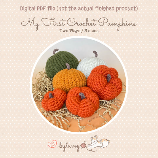 My First Crochet Pumpkins DIGITAL CROCHET PATTERN