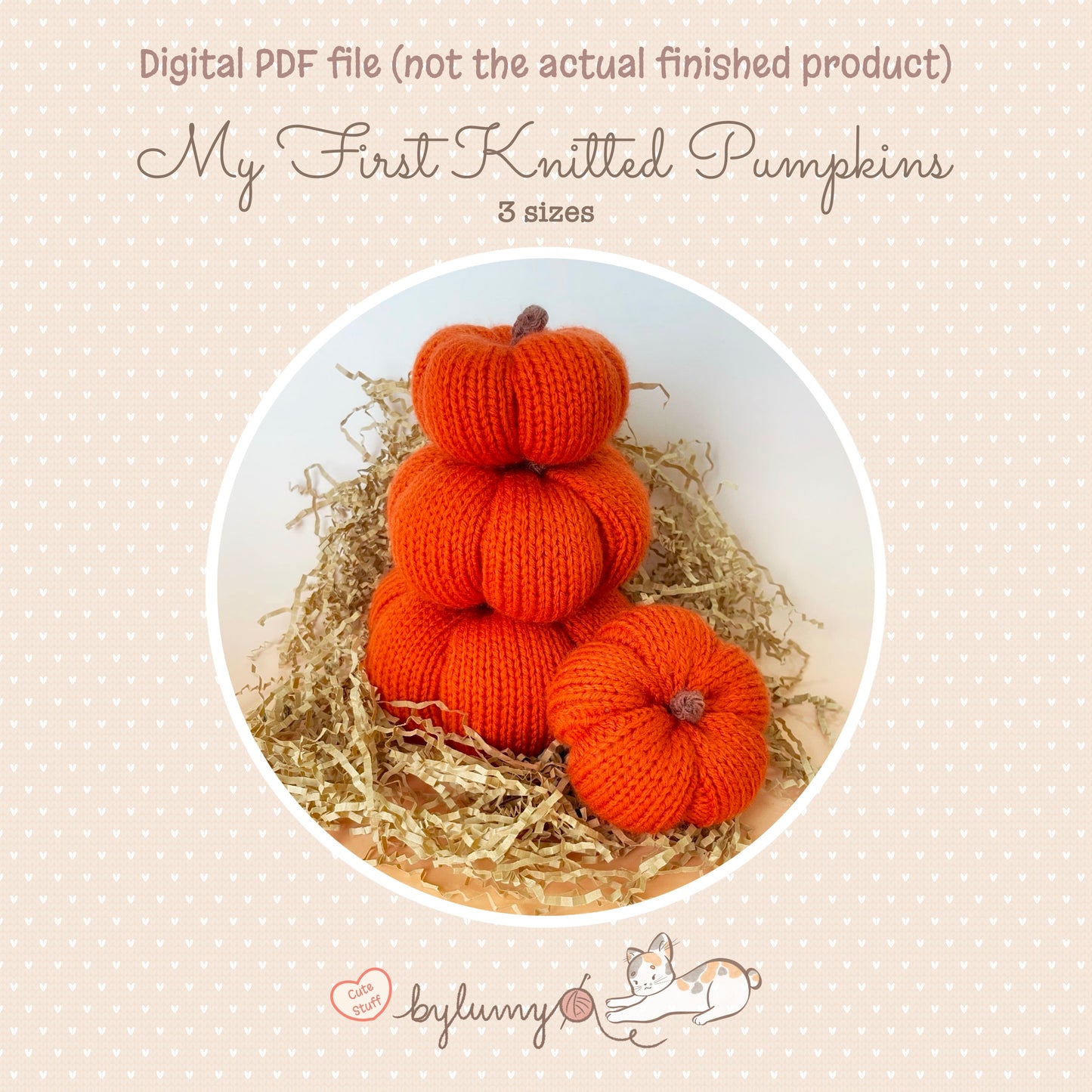 My First Knitted Pumpkins DIGITAL KNITTING PATTERN