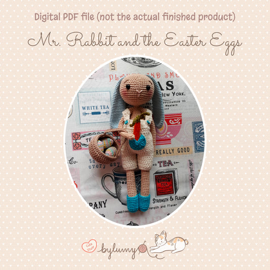 Mr. Rabbit and the Easter Eggs DIGITAL CROCHET PATTERN