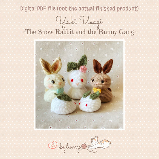 Yuki Usagi ~The Snow Rabbit and the Bunny Gang~ DIGITAL CROCHET PATTERN